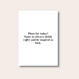Funny Coffee Quote Wall Print, Drink Kitchen Decor, Minimalist Typograpghy Poster, Gift For Lovers - thumbnail 1