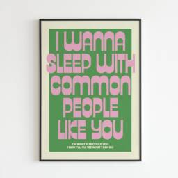 I Wanna Sleep With Common People - Lyrics Music A3 A4 A5 Wall Art Poster Print Gift - thumbnail 3