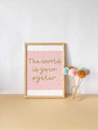 The World Is Your Oyster Print - Dusty Pink Wall Art Motivational Quote Poster - Unframed - thumbnail 1