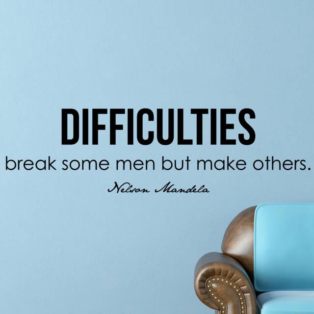 Nelson Mandela Difficulties Inspirational Motivational Wall Decal Quote Art Inspired Focus Positive Home Room Decor Encouragement 42x12 In - image 1
