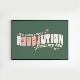 I'm Gonna Start A Revolution From My Bed No2 - Lyrics Music A3 A4 A5 Wall Art Poster Print Gig Poster - thumbnail 2
