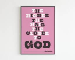 The Higher Hair Closer To God - Quote Lyrics Music A3 A4 A5 Wall Art Poster Print - thumbnail 1