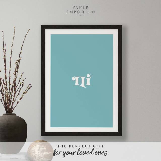 Hi - Welcome Print Custom Colour Home, Kitchen, Bathroom Decor, Modern Typography, Bedroom Print, Good Vibes Poster, Boho Colours - image 1