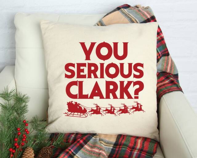 Christmas Pillow, You Serious Clark, Santa Holiday Throw Couch 18 - image 1