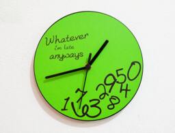Whatever, I'm Late Anyways Green - Wall Clock