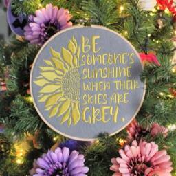 Embroidered Sunflower Hoop Art Be Someone's Sunshine Quote - thumbnail 3