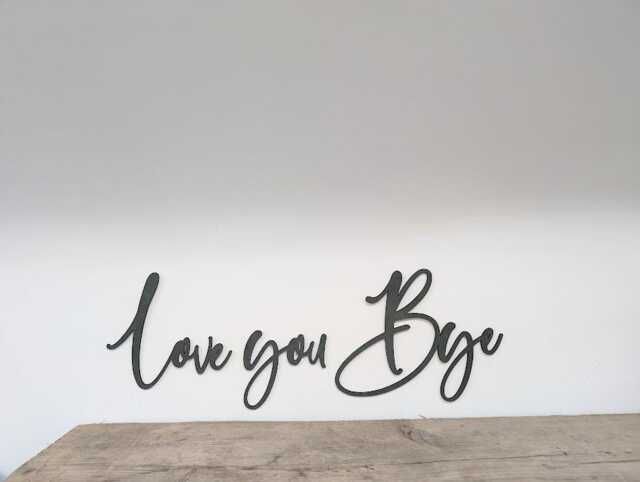 Love You Bye Birchwood Sign - Door & Wall Decor - image 1