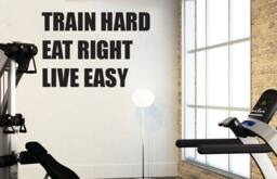 "Train Hard Eat Right Live Easy, Home Gym Wall Art Vinyl Decal 30""x20" - thumbnail 1
