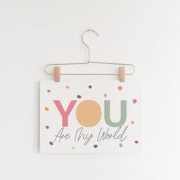 Girls Pastel Nursery Prints, You Are My World Print, Bedroom Quote, Wall Art, Home Decor, Playroom Prints - thumbnail 2