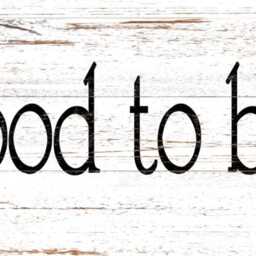 Rustic It's So Good To Be Home Sign - Farmhouse Wall Decor - Entryway Modern - thumbnail 3