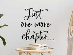 Reading Wall Decal, Corner Art, Book Library Decor, English Teacher Just One More Chapter - thumbnail 1