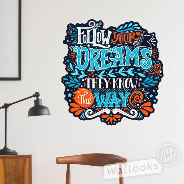 Follow Your Dreams Wall Quote, Inspirational Message, Words, Self Adhesive Sticker, Peel & Stick Decal - image 1