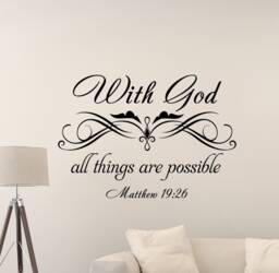 With God All Things Are Possible Wall Decal Matthew 19 26 Religious Quote Sign Poster Mural Gift Vinyl Sticker Decor Art Print G397 - thumbnail 1
