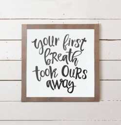 Your First Breath Nursery Wall Sign, Baby Shower Gift, Decor - thumbnail 1