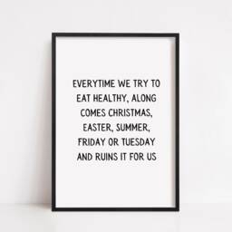Quote Print I Every Time We Try To Eat Healthy - Funny - thumbnail 3