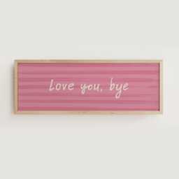 Love You, Bye Hallway Print, Above Door Horizontal Panoramic Print Wide Unframed - thumbnail 1