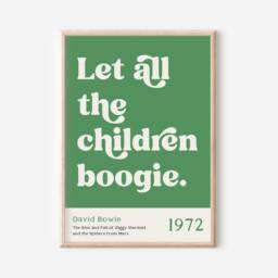 Let All The Children Boogie Gicl??e Print, Green, David Bowie Starman Lyrics, Music Lyric Unframed, A1/A2/A3/A4/A5, Poster - thumbnail 1