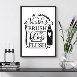 Brush Floss Flush Bathroom Print - Toilet Cloakroom Wall Home Gift Bespoke Poster A5 A4 A3 Framed - thumbnail 3