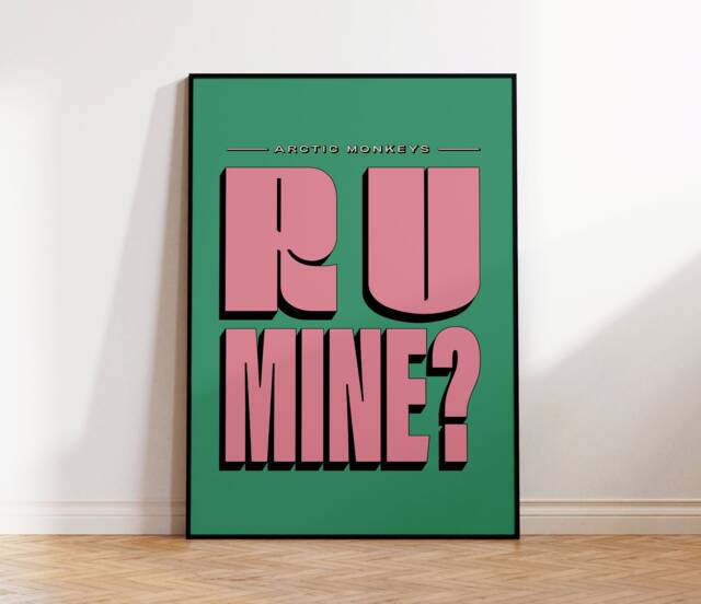 Arctic Monkeys - R U Mine Lyrics Print Wall Art A4 A3 A5 Unframed Indie Music Rock - image 1