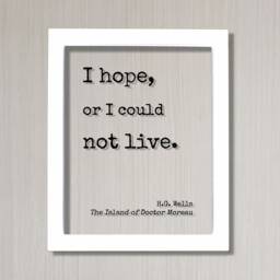 H.g. Wells - Floating Quote I Hope, Or Could Not Live. The Island Of Doctor Moreau Art Print Motivational Inspirational - thumbnail 2