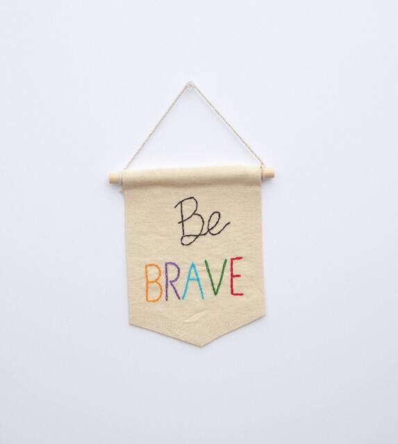Be Brave, Embroidered Mini Banner Wall Hanging, Inspirational Quote, College Dorm Decor, Kids Room Pennant Flag, Home Decor - image 1
