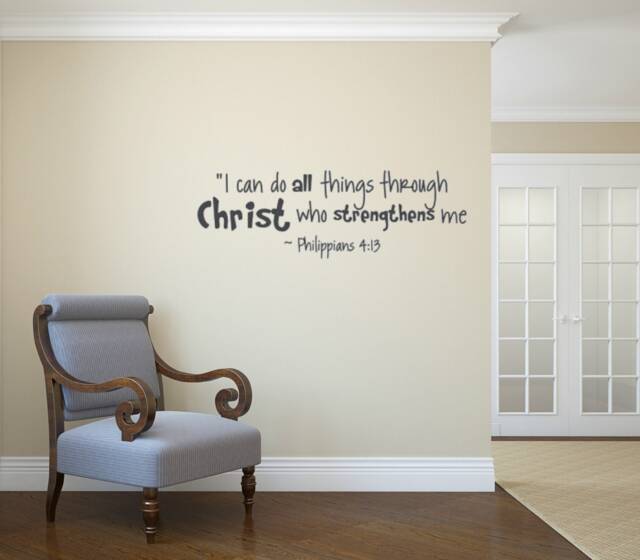 I Can Do All Things Through Christ Who Strengthens Me. Philippians 413 Vinyl Wall Decal - Decals - image 1