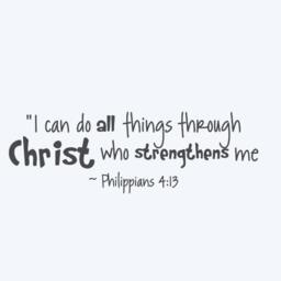 I Can Do All Things Through Christ Who Strengthens Me. Philippians 413 Vinyl Wall Decal - Decals - thumbnail 2