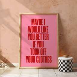 If You're Too Shy Let Me Know The 1975 Wall Art Print Feminist Slogan Poster - thumbnail 1