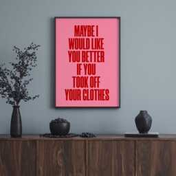 If You're Too Shy Let Me Know The 1975 Wall Art Print Feminist Slogan Poster - thumbnail 3