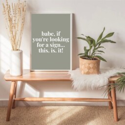 If You're Looking For A Sign This Is It Print, Fun Home Office Prints, Wall Decor, Sage Green Art, Work From - thumbnail 2