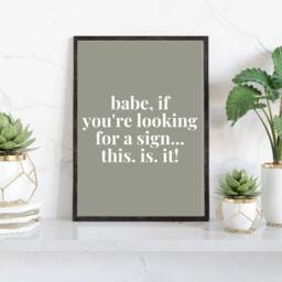 If You're Looking For A Sign This Is It Print, Fun Home Office Prints, Wall Decor, Sage Green Art, Work From - thumbnail 1