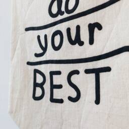 Do Your Best Banner, Natural Cotton Muslin, Silkscreen Wall Hanging - thumbnail 3