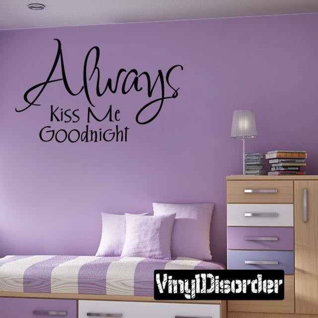 Always Kiss Me Goodnight - Vinyl Wall Decal Quotes Sticker F005Et - image 1