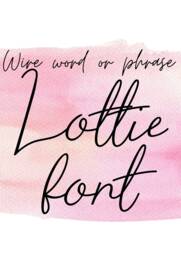 Custom Wire Words in Lottie Font. Standard Size. Bespoke, Handmade Personalised Or Phrases, Gift, Wall Art, Nursery, House Decor - thumbnail 1