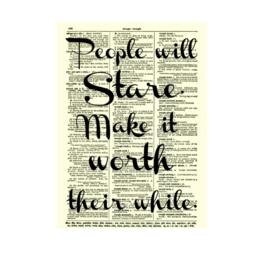 People Will Stare Make It Worth Their While Quote On An 1897 Dictionary Page, Wall Decor, Art Print, Inspirational Art, Dorm Decor - thumbnail 1
