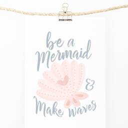 Mermaid Print, Be A Mermaid, Girl Nursery Quote Pastel Decor, Scandi Nursery, Playroom Prints, Kids Wall Art - thumbnail 3