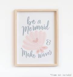 Mermaid Print, Be A Mermaid, Girl Nursery Quote Pastel Decor, Scandi Nursery, Playroom Prints, Kids Wall Art - thumbnail 1