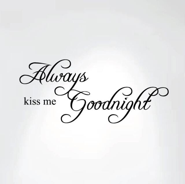 "Always Kiss Me Goodnight Quote Decal Removable Art Wall Sticker Home Bedroom Nursery D??cor Crib #1284 - 30"" Wide X 13" - image 1