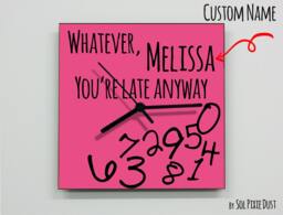 Custom Name Whatever, You're Late Anyway/Square Pink - Wall Clock - thumbnail 1