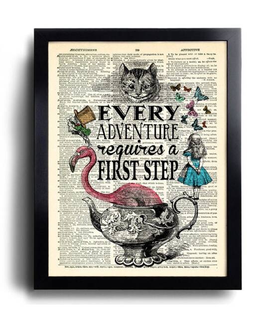 Alice in Wonderland Wall Art Every Adventure Requires A First Step Quotes Book Page Print, Unique Gift For Her Poster Art 565 - image 1