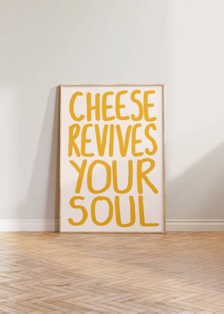 Kitchen Wall Art, Funny Poster, Cheese Food Print, Colourful Prints, Revives Your Soul Bold Typography Print - image 1