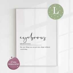 Eyebrow Definition Print - Quote Brow Artist Memes Quotes Prints Beauty - thumbnail 2