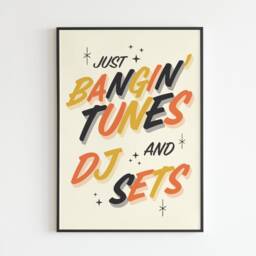 Am Inspired - Just Banging Tunes & Dj Sets Mid Century Lyrics Music A3 A4 A5 Wall Art Poster Print Gift - thumbnail 2