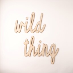 Wild Thing, Wooden Words, Wall Art, Kids Bedroom, Home Decoration, Personalised - thumbnail 3