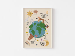 Animals Planet Earth Kids Print - Nursery Print, Our World, Explore Earth, Love Beautiful Positivity, Boho Bedroom Art - thumbnail 1