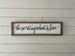 The Secret Ingredient Is Love Sign, Kitchen Decor, Home Farmhouse Wall Decor - thumbnail 1