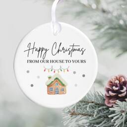 Happy Christmas From Our House To Yours Ceramic Bauble Ornament Tree Decoration Gift Idea For Neighbours Families Couples - thumbnail 2