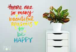 Reasons To Be Happy Vinyl Wall Decal - Custom Home Decor - thumbnail 1