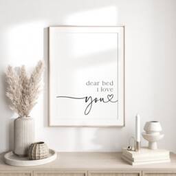 Bedroom Print - Dear Bed I Love You Wall Decor Home Art Prints Typography Gift Morning - thumbnail 2