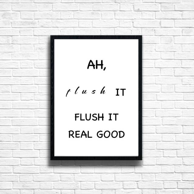 Funny Bathroom Toilet Quote Art Print - image 1